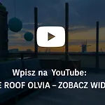 The Roof Olivia * Gdańsk